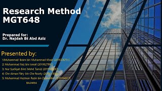 MGT648 - RESEARCH METHOD Group Report Video Presentation