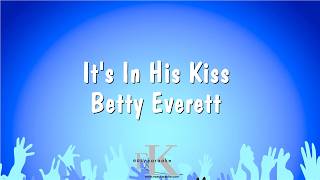 Its In His Kiss - Betty Everett (Karaoke Version)