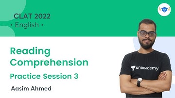 Reading Comprehension l Practice Session 3 l English l CLAT 2022 l Unacademy Law l Aasim Ahmed