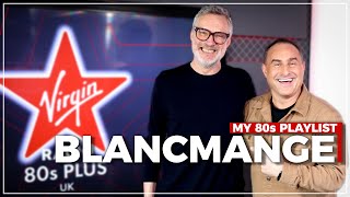 Blancmange's Neil Arthur Picks His Favourite Tracks of the 1980s ⭐️ by Virgin Radio UK 661 views 3 days ago 26 minutes