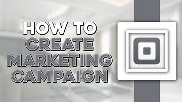 How To Create Marketing Campaign on Square App (Quick Tutorial)