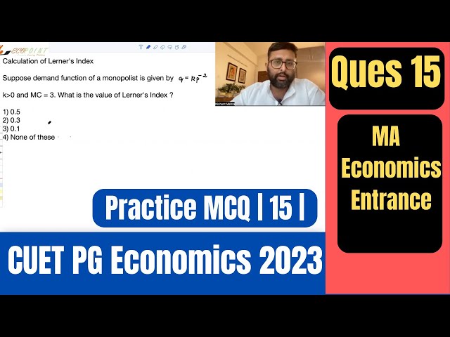 Lerner's Index | Monopoly |CUET MA Economics Entrance |CUET PG Economics Entrance 2023 |PGPQ44| Q15|