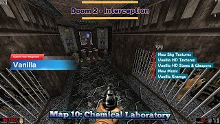 Doom II - [Interception] - Map: #10 - Chemical Laboratory - [4K60ᶠᵖˢ]