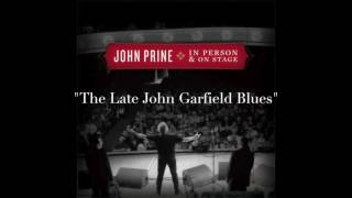 Video thumbnail of "John Prine w/Sarah Watkins - "The Late John Garfield Blues" (Live)"