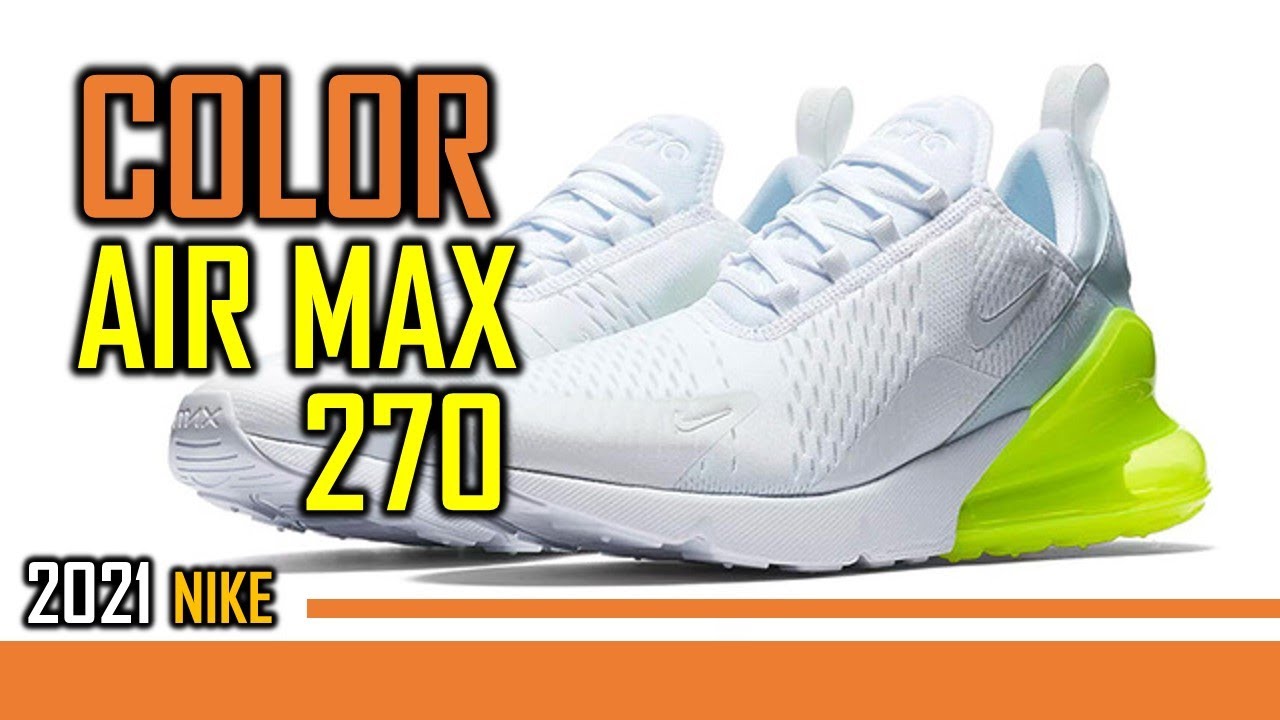 nike air max 270 best color