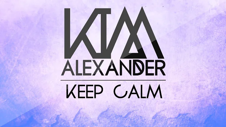 Kim Alexander - Keep Calm