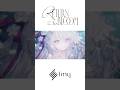 もう一度きみの元へ。 ― Imy feat. #棗いつき 「Return to Bloom」MVをチェック🕊️ #originalsong