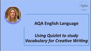 Using Quizlet Effectively  Creative Writing and Language Paper 1