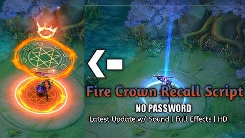 Fire Crown Recall Script | Replace Classic Recall | No Password | Mobile Legends