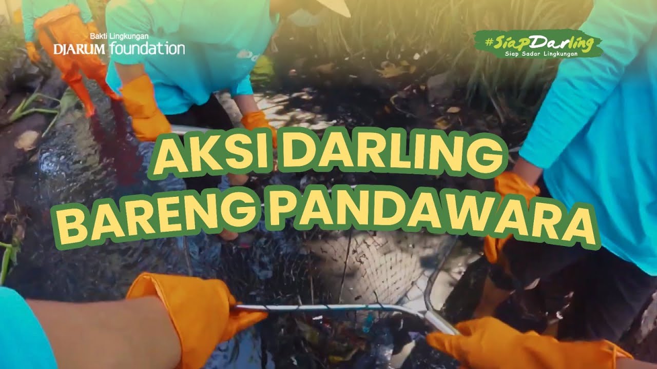 Pandawara Group Membantu Darling Squad Membersihkan Sungai Sadang Buntu Kopo