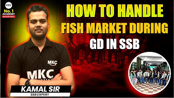 How to Handle Fish Market Situation in Group Discussion | SSB Group Discussion Tips | SSB GD Tips