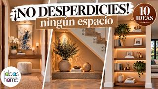 10 ESPACIOS DESAPROVECHADOS que Puedes Convertir en Rincones ESPECTACULARES