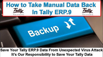 How to Manually Backup And Restore Your Tally ERP.9 Data.
