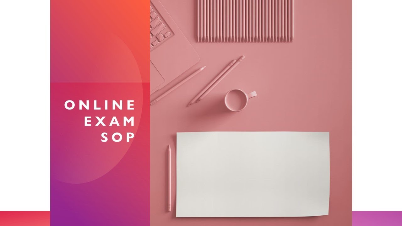 Online exam SOP