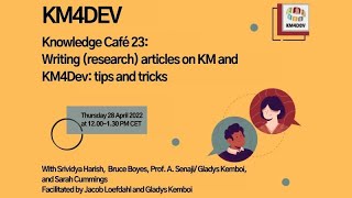 km4dev knowledge cafe 23: Writing (research) articles on KM and KM4DEV Profile