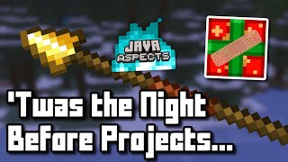 'Twas the Night Before Projects... (Festive Mash-up Patch, Java Aspects, Timeless Adventures Update)