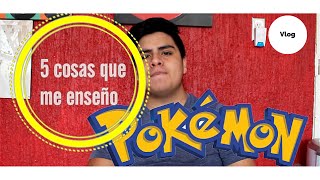 5 Cosas Que Me Enseño Pokemon Bigo Flores