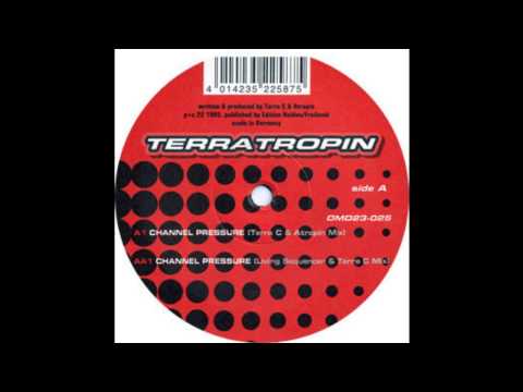 Terratropin — Terratropin - Channel Pressure (Terra C & Atropin Mix) (Acid Trance 1995)