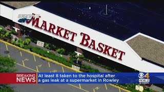 Gas Leak At Rowley Market Basket Sends 8 To Hospital
