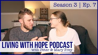 THE SOURCE OF HOPE | Romans 15:13 | A Conversation with Peter &amp; Mary Frey