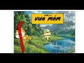 nhạc VUA MÓM by baokhangscratch#newsong
