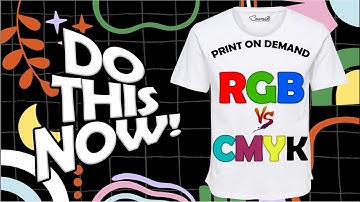 RGB vs. CMYK - Print On Demand, You