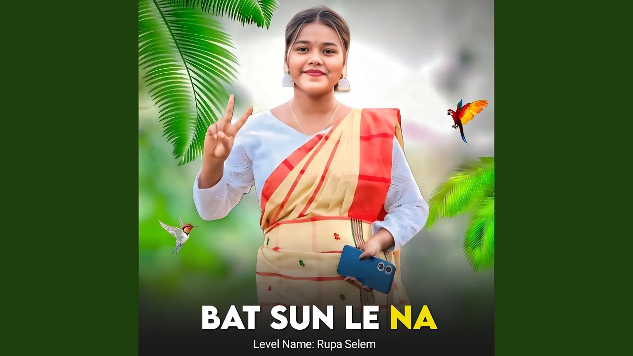 Bat Sun Le Na - Rupa Selem: Song Lyrics, Music Videos & Concerts