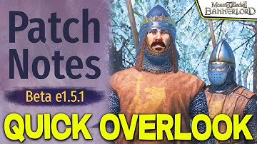 HUGE WAR CHANGES in 1.5.1 Beta 1.2GB Patch (Quick Explanation) - Mount & Blade II: Bannerlord