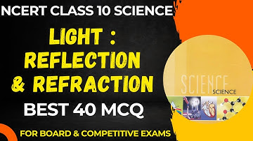 Best MCQ Class 10 Light Reflection & Refraction of Light // CBSE Board #mcqncert  #class10sciencemcq