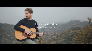 Ethan Gruska // Reoccurring Dream