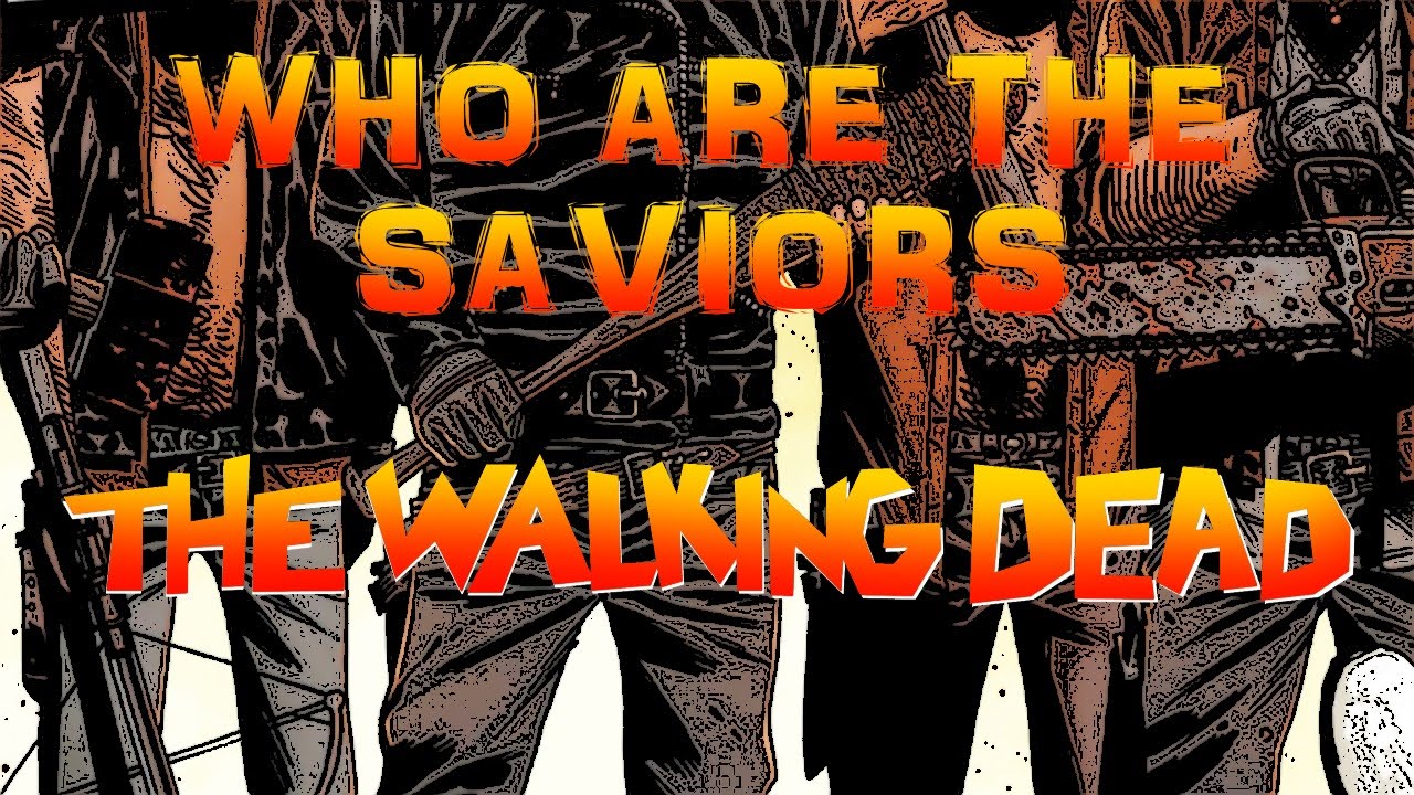 saviors of uldum quest rogue The Saviors EXPLAINED - The Walking Dead Comic Series