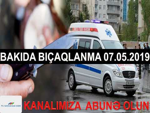 Yasamalda bıçaqlanma 07.05.2019