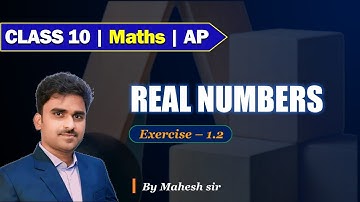 Real numbers class 10 || exercise 1.2 ||10th class maths chapter 1 in telugu || Mathstech