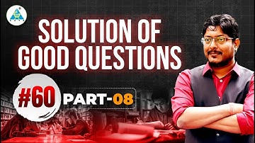 #60 Solution of Good Questions | Network Theory  | Dhande Sir