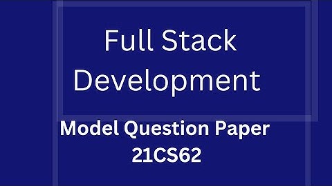 MOdel Question Paperl|21CS62|Full Stack Development|VTU Syllabus