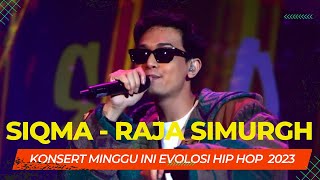 Download Lagu ❤️‍🔥 SIQMA - RAJA SIMURGH || KONSERT MINGGU INI || EVOLOSI HIP HOP  || 2023❤️‍🔥 MP3