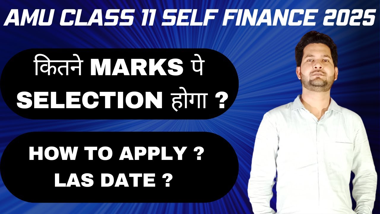 AMU Class 11 Self Finance Admission 2025 | AMU Class 11 SFS Application ...
