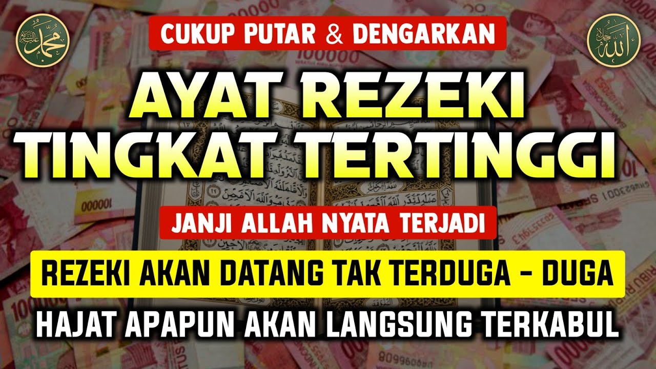 AYAT PEMBUKA PINTU REZEKI DARI SEGALA PENJURU - Satu Kali Putar Bisa Datangkan Kekayaan Melimpah