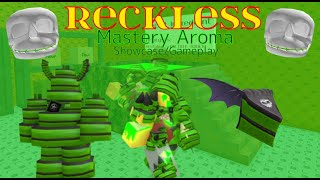 Mastery Aroma Gameplay & Tips Reckless