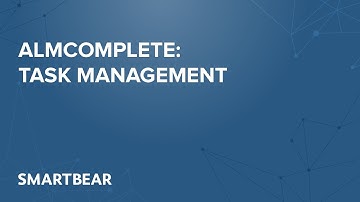 ALMComplete - Task Management