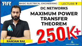 Famous Basic Electrical Engineering | Module 1 | Maximum Power Transfer Theorem (Lecture 07) Profile