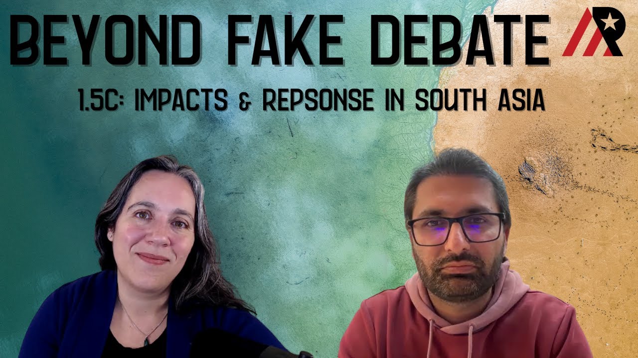 South Asia: 1.5C Impacts, Ground Connection, and Resilience