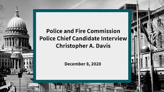 Police Chief Candidate Interview: Christopher A. Davis
