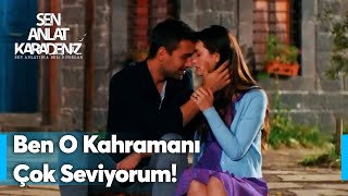 Sen benim kahramanımsın... 🥰 - Sen Anlat Karadeniz Resimi