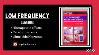 Therapeutic Effects of Faradic and Sinusoidal Currents |Clayton Electrotherapy |Chapter no 9