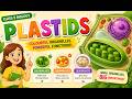 Plastids Explained | Class 9 Biology | Types &amp; Functions of Plastids | PCTB 2026