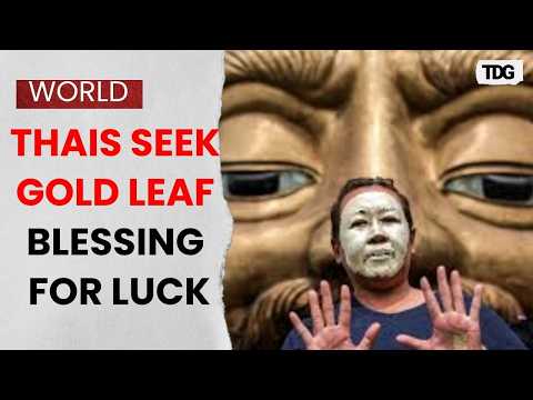 Gold Leaf For Luck: Thais Seek Face Blessing Ritual Amid Economic Hardship