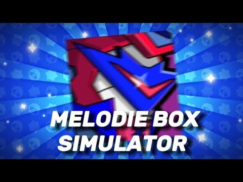 Видео: Melodie Box Simulator | Обзор Симулятора Brawl Stars