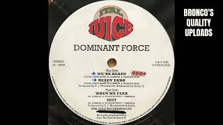 Dominant Force – We're Ready