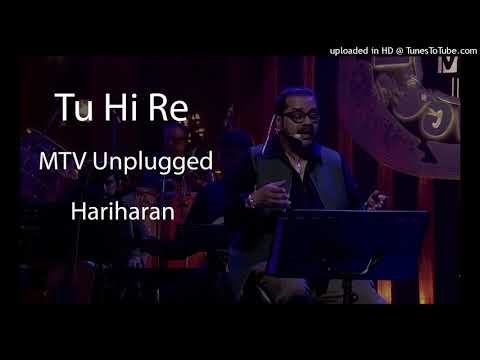 Tu hi re